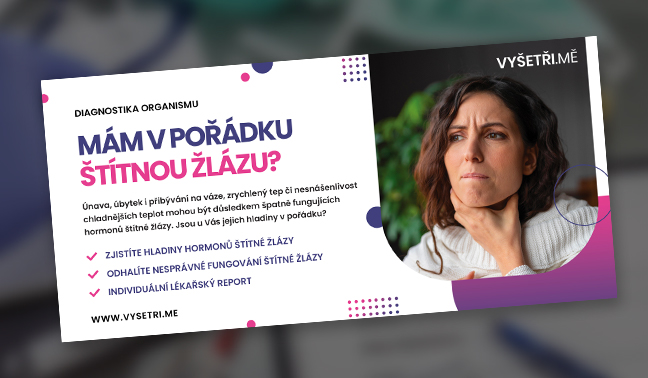 Mám v pořádku štítnou žlázu? Vyšetření hormonů štítné žlázy